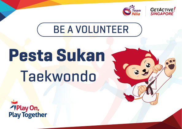 Calling for Sport Specialist Volunteers for GetActive! Singapore 2024 Pesta Sukan Taekwondo Competition!